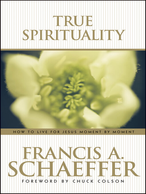 Title details for True Spirituality by Francis Schaeffer - Wait list